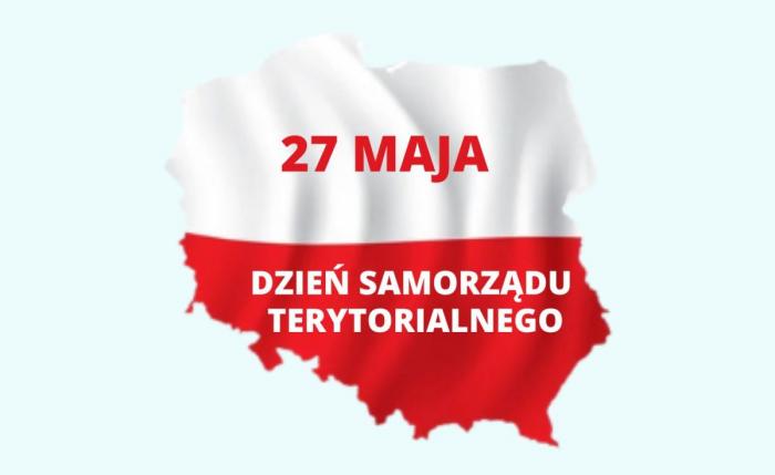 Biało- Czerwona Flaga z napisem 27 Maja Dzień samorządu Terytorialnego