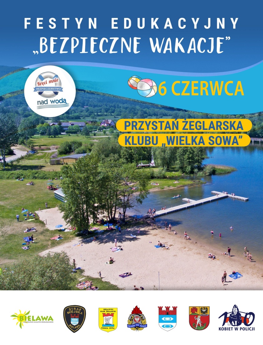 Afisz - Festyn edukacyjny "Bezpieczne wakacje"