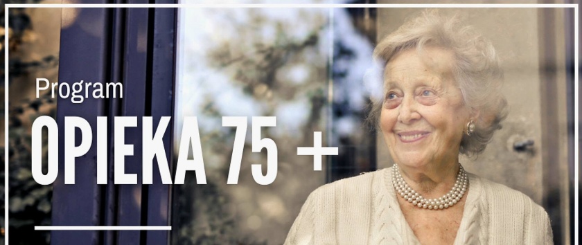 Plakat z wizerunkiem seniorki promujący Program Opieka 75+