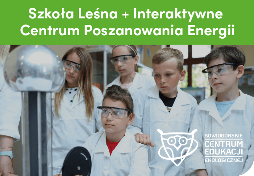 Szkoła Leśna i Centrum Energii 